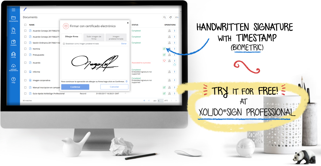 Handwritten signature with timestamp (biometric). Use it if you have no e-certificate. Try it for free at XolidoSign Professional!